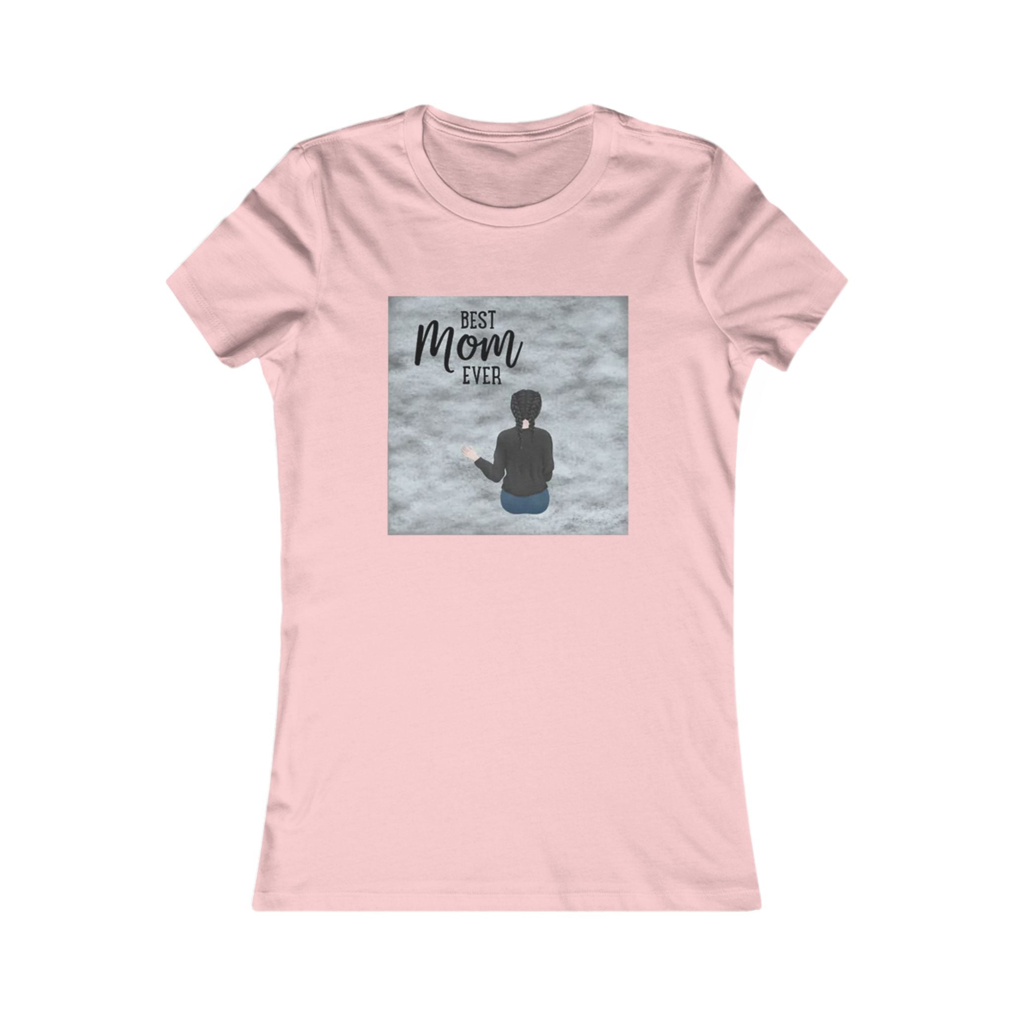Best MOM ever | Women's Favorite Tee Two